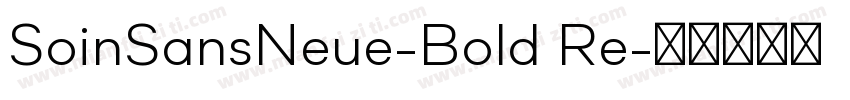 SoinSansNeue-Bold Re字体转换